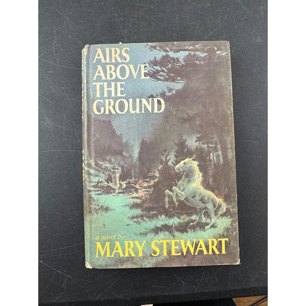 Airs Above the Ground‎ Novel by Mary Stewart 1965 Hardcover Book